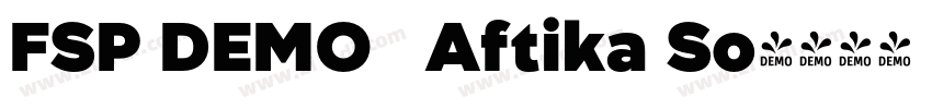 FSP DEMO   Aftika So字体转换
